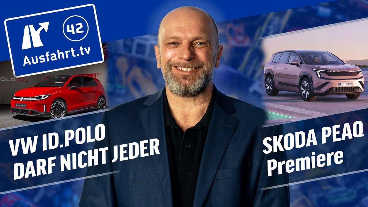 Škoda Peaq Premiere | VW ID.Polo darf nicht jeder fahren | Ausfahrt.tv Show