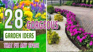 28 Gorgeous Garden Ideas That Fit Any Space