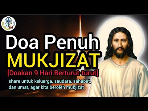 DOA PENUH MUKJIZAT: Kemuliaan kepada-Mu Sang Empunya segala Mukjizat yang Agung dan Luar Biasa!