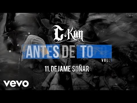 C-Kan - Dejame Soñar (Audio)