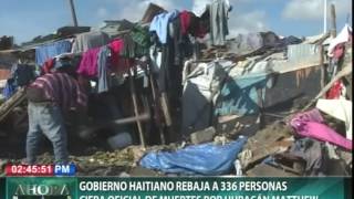 Gobierno Haitiano rebaja a 336 personas, cifra oficial de muertos por huracán Matthew Gobierno Haitiano rebaja a 336 personas, cifra oficial de muertos por huracán Matthew
