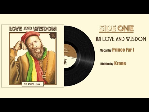 Love and Wisdom feat Prince Far I