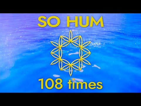 SO HUM   108 times SERIES Spirituality and Meditation