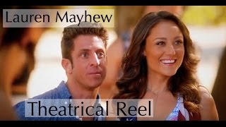 Theatrical Reel - LAUREN MAYHEW - Starring in 