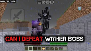 Can I defeat WITHER BOSS...!!