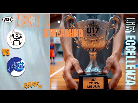 U17 Eccellenza Coppa Liguria Golfo dei Poeti vs My Basket Genova 2K24