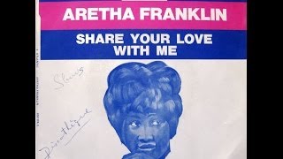 Aretha Franklin - Share Your Love With Me / Pledging My Love - The Clock - 7" France - 1969