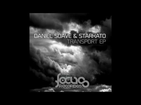 Daniel Soave & Starkato - Transport [Focus Records]