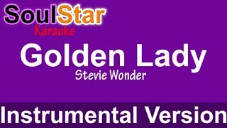 Stevie Wonder - Golden Lady (Instrumental/Karaoke)
