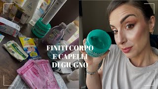 RECENSIONE REALE PRODOTTI FINITI CORPO E CAPELLI DI GIUGNO #empties #preferitidelmese #terminati