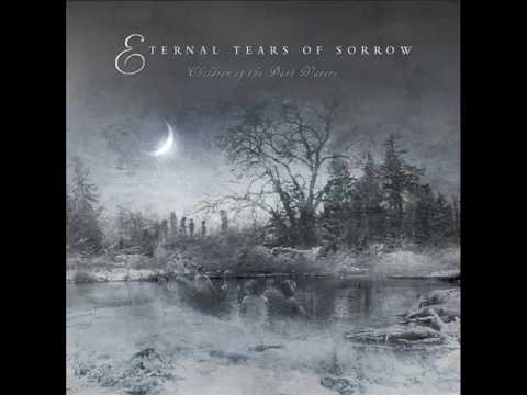 Eternal Tears Of Sorrow - Children Of The Dark Waters (2009 - The Entire Album)