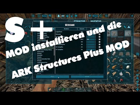ARK Survival Evolved | S+ (Structures Plus) MOD / Spyglass /  Install & Uninstall MOD 😁
