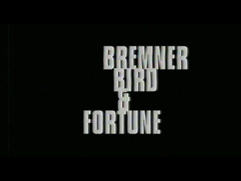 Bremner, Bird and Fortune - 27th March 2005