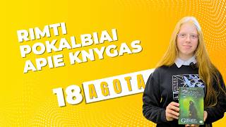 Rimti pokalbiai apie knygas | Agota | 18