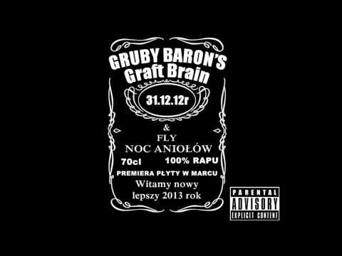 GRUBY BARON/GRAFT BRAIN FLY - NOC ANIOŁÓW