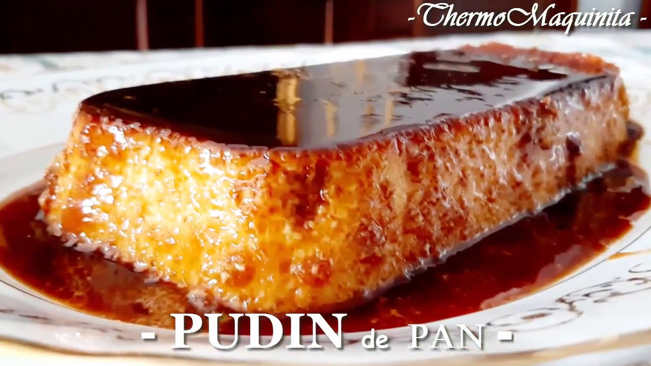 PUDIN de Pan con THERMOMIX® I Hecho al vapor, sin utilizar horno I Delicioso...