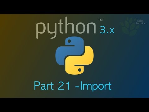 Belajar Python 21 Import