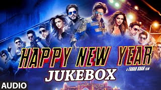OFFICIAL: Happy New Year Full Audio Songs JUKEBOX | Shah Rukh Khan | Deepika Padukone