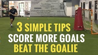 How TO SCORE MORE &amp; BEAT THE GOALIE | Lacrosse Tips