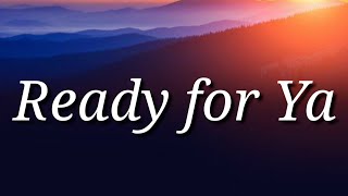 Demi Lovato - Ready for Ya (Lyrics)