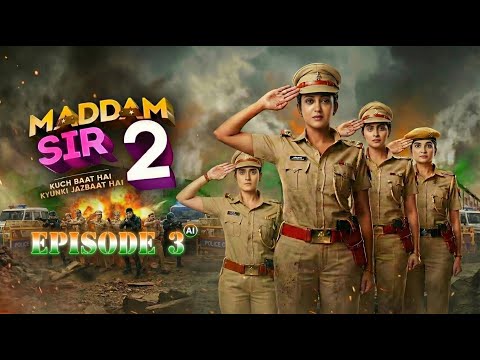 Maddam Sir Season 2 | Episode 3: 26 January Ka Khatra 🇮🇳 | The Tech Terror Full Ai Episode