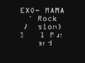 EXO-MAMA(Rock Version) mp3 