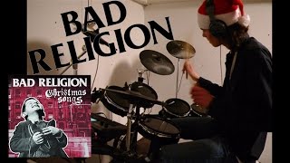 Bad Religion - O come, O come, Emmanuel (Christmas Drum Cover)