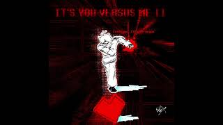 Cover art for IT'S YOU VERSUS ME II (Deltarune Weird Route - VS. Kris)