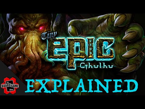Tiny Epic Cthulhu: Deluxe Edition + Cult of Chaos | Explained