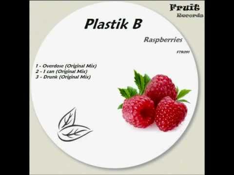 Plastik B - Drunk ( Original Mix )