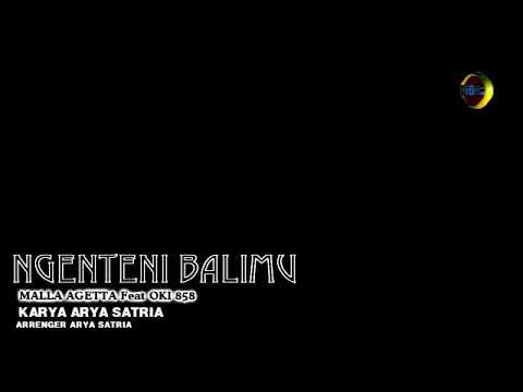 NGENTENI BALIMU_MALLA GETTA feat OKI 858