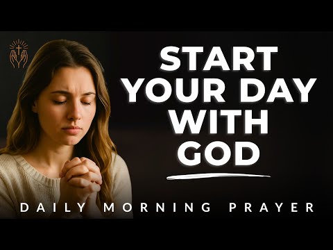Morning Prayer to Begin Your Day with Purpose