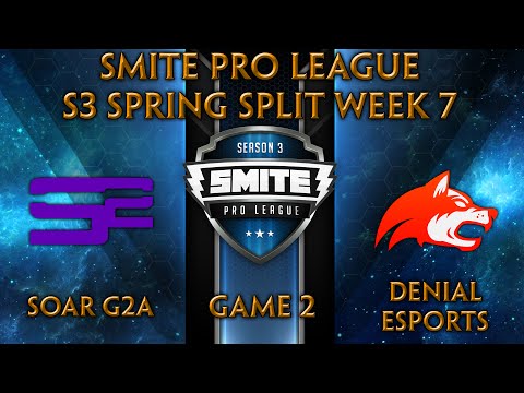SPL S3 Spring Split Week 8 - SoaR G2A vs. Denial Esports(Game 2)