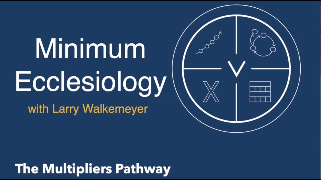 Minimum Ecclesiology with Larry Walkemeyer