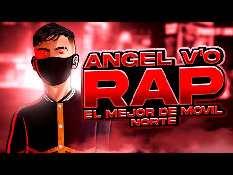 RAP DE ANGEL V'O 💿 FREE FIRE 🔥 "EL MEJOR DE MOVIL NORTE"  ADAN JFW