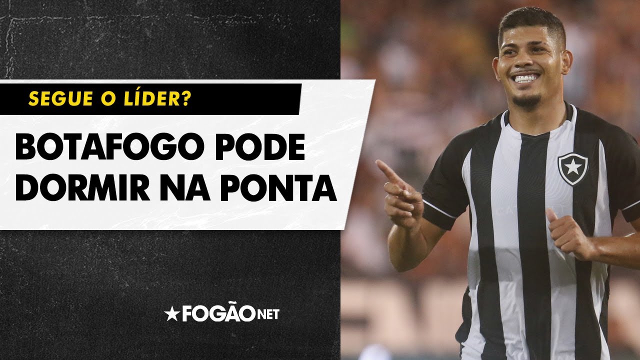 VÍDEO: Segue o líder? Botafogo pode dormir na ponta da tabela no Brasileirão