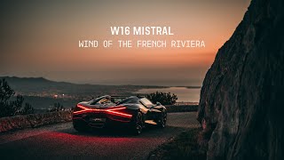 BUGATTI W16 MISTRAL – Wind of the French Riviera