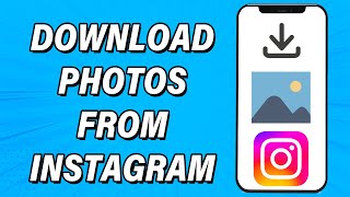 How To Download Photos From Instagram 2022 | Save Instagram Photos & Videos To Gallery | Insta App