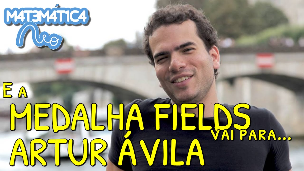 MEDALHA FIELDS: Artur Ávila Ganhou o "Nobel da Matemática"! \o/ | Matemática Rio