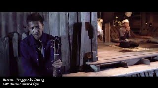 (OST AMMAR &amp; OPIE) Hazama - Tunggu Aku Datang (Lyric Video)