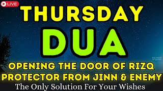 THURSDAY BLESSING PRAYER ♥ - MUST LISTEN! THIS POWERFUL DUA THE KEY TO SOLVE ALL YOUR TROUBLES