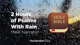 Bible Verses with Rain for Sleep and Meditation – 2 hours (Male Narrator)