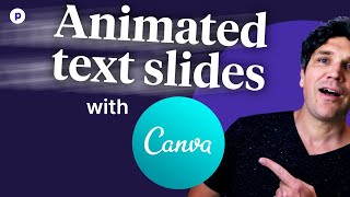 Animating your text in Canva for more engaging videos