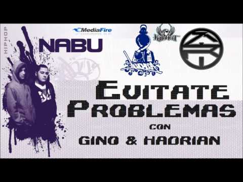 Nabu   Evitate Problemas con Gino  Hadrian 2011 Ultimatum