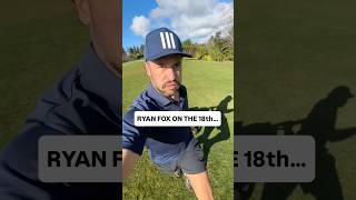 Ryan Fox on the 18th…. #golf #ryanfox