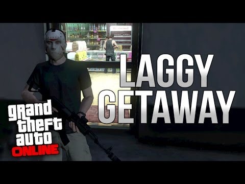 GTA Online - Laggy Getaway