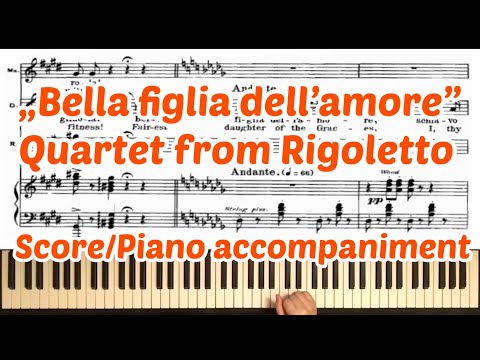 „Bella figlia“ from Rigoletto : „Un dì, se ben rammentomi“ Quartet : Karaoke : Piano accompaniment