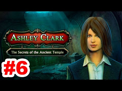 Ashley Clark - The Secrets of the Ancient Temple (Parte 6)