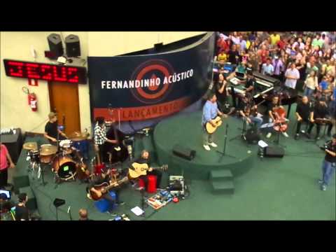 Bem vindo,,,,12 Novembro 2014 -  Batista Lagoinha - Fernandinho Acustico