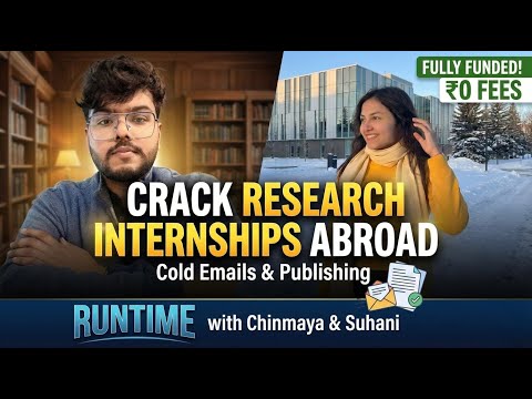 Crack Research Internships Abroad — Cold Emails & Publishing